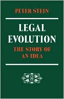Peter Stein: Legal Evolution: The Story of an Idea