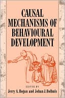 Book cover image of Causal Mechanisms of Behavioural Development by Sarnoff A. Mednick