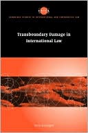 Book cover image of Transboundary Damage in International Law by Hanqin Xue