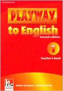 Gunter Gerngross: Playway to English Level 1 Teacher's Book