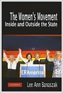 Lee Ann Banaszak: The Women's Movement Inside and Outside the State