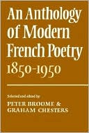 Peter Broome: An Anthology of Modern French Poetry (1850-1950)