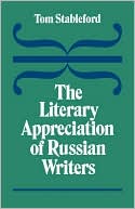 Tom Stableford: Literary Appreciation of Russian Writers