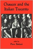 Piero Boitani: Chaucer and the Italian Trecento