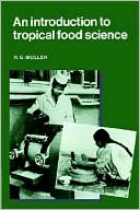Book cover image of An Introduction to Tropical Food Science by Hans Gerd Muller