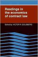 Victor P. Goldberg: Readings in the Economics Contract Law