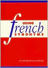 Ronald Ernest Batchelor: Using French Synonyms