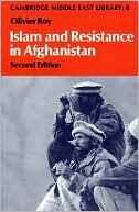 Olivier Roy: Islam and Resistance in Afghanistan
