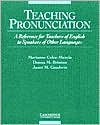 Marianne Celce-Murcia: Teaching Pronunciation: A Course for Teachers of English to Speakers of Other Languages