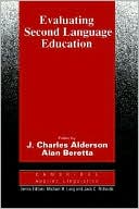 Book cover image of Evaluating Second Language Education by J. Charles Alderson