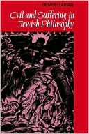 Book cover image of Evil and Suffering in Jewish Philosophy, Vol. 6 by Oliver Leaman