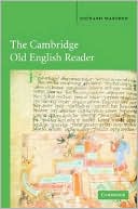 Book cover image of The Cambridge Old English Reader by Richard Marsden