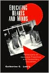 Catherine C. Lewis: Educating Hearts and Minds: Rethinking the Roots of Japanese Educational Achievement