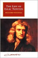 Richard S. Westfall: The Life of Isaac Newton