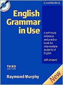 Book cover image of English Grammar In Use: A Self-study Reference and Practice Book for Intermediate Students of English- with Answers by Raymond Murphy