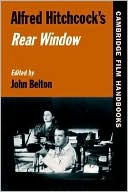 Book cover image of Alfred Hitchcock's Rear Window by John Belton