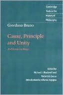 Book cover image of Giordano Bruno: Cause, Principle and Unity: And Essays on Magic by Giordano Bruno