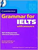 Diane Hopkins: Cambridge Grammar for IELTS with Answers: Self-Study Grammar Refence and Practice