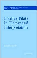 Book cover image of Pontius Pilate In History And Interpretation by Helen K. Bond
