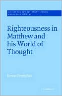 Benno Przybylski: Righteousness in Matthew and His World of Thought