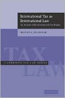 Book cover image of International Tax as International Law: An Analysis of the International Tax Regime by Reuven S. Avi-Yonah