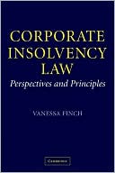 Book cover image of Corporate Insolvency Law :Perspectives and Principals by Vanessa Finch