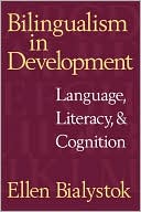 Book cover image of Bilingualism in Development: Language, Literacy, and Cognition by Ellen Bialystok