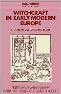 Jonathan Barry: Witchcraft in Early Modern Europe: Studies in Culture and Belief