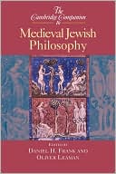 Daniel H. Frank: The Cambridge Companion to Medieval Jewish Philosophy