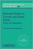 Harald Niederreiter: Rational Points on Curves over Finite Fields: Theory and Applications