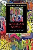 Book cover image of Cambridge Companion to the African Novel by F. Abiola Irele