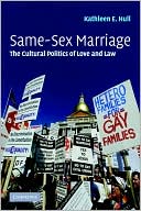 Book cover image of Same Sex Marriage by Kathleen E. Hull