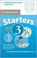 Book cover image of Cambridge Starters 3: Examination Papers from the University of Cambridge ESOL Examinations by Cambridge ESOL