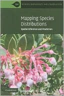 Janet Franklin: Mapping Species Distributions: Spatial Inference and Prediction