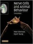 Peter Simmons: Nerve Cells and Animal Behaviour
