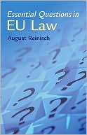 August Reinisch: Essential Questions in EU Law