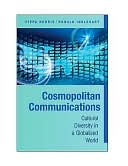 Book cover image of Cosmopolitan Communications: Cultural Diversity in a Globalized World by Pippa Norris