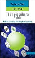 Book cover image of Stahl's Essential Psychopharmacology: The Prescriber's Guide by Stephen Stahl