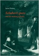 Book cover image of Schubert's Poets and the Making of Lieder by Susan Youens