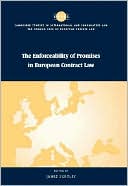 Book cover image of Enforceability of Promises in European Contract Law by James Gordley
