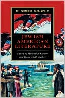 Michael P. Kramer: Cambridge Companion to Jewish American Literature (The Cambridge Companion Series)