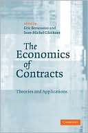 Eric Brousseau: Economics of Contracts: Theories and Applications
