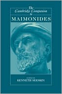 Kenneth Seeskin: Cambridge Companion to Maimonides