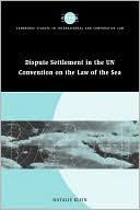 Book cover image of Dispute Settlement in the UN Convention on the Law of the Sea (Cambridge Studies in International and Comparative Law Series) by Natalie Klein