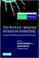 Hubert Gatignon: Insead-Wharton Alliance on Globalizing: Stratergies for Building Successful Global Businesses