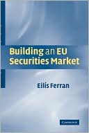 Eilis Ferran: Building an EU Securities Market