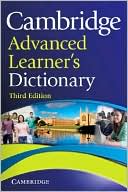 Cambridge University Press: Cambridge Advanced Learner's Dictionary