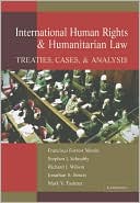 Book cover image of International Human Rights and Humanitarian Law: Treaties, Cases, and Analysis by Francisco Forrest Martin