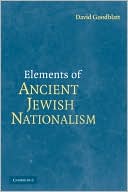 Book cover image of Elements of Ancient Jewish Nationalism by David M. Goodblatt