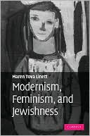 Maren Tova Linett: Modernism, Feminism, and Jewishness